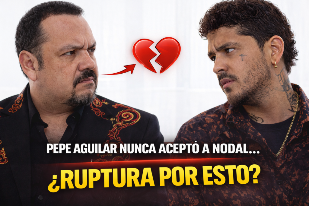 Pepe Aguilar Nodal polémica crece y fans creen que nunca lo aceptó por Ángela