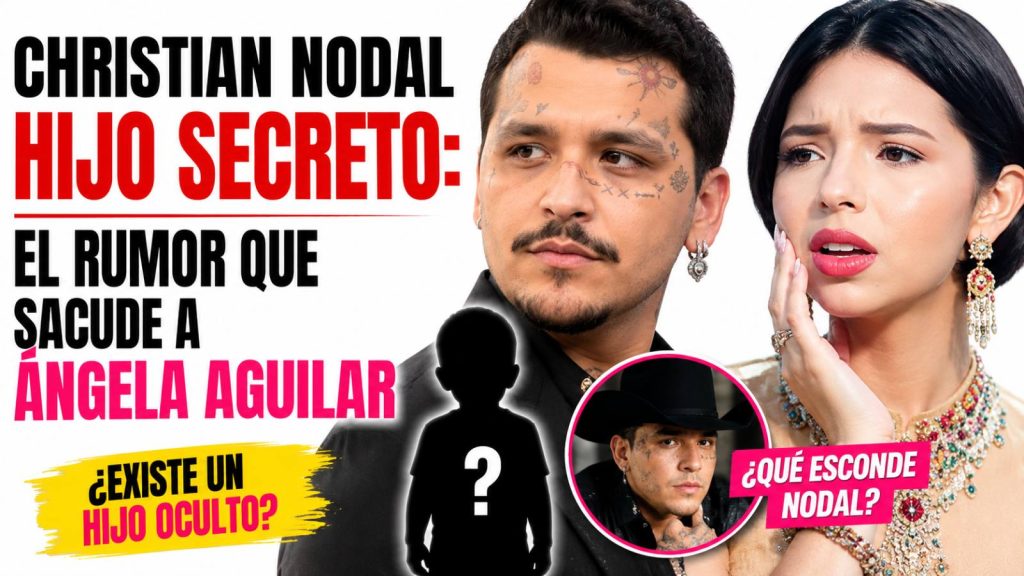 Christian Nodal Hijo Secreto: El Rumor Que Sacude a Ángela Aguilar