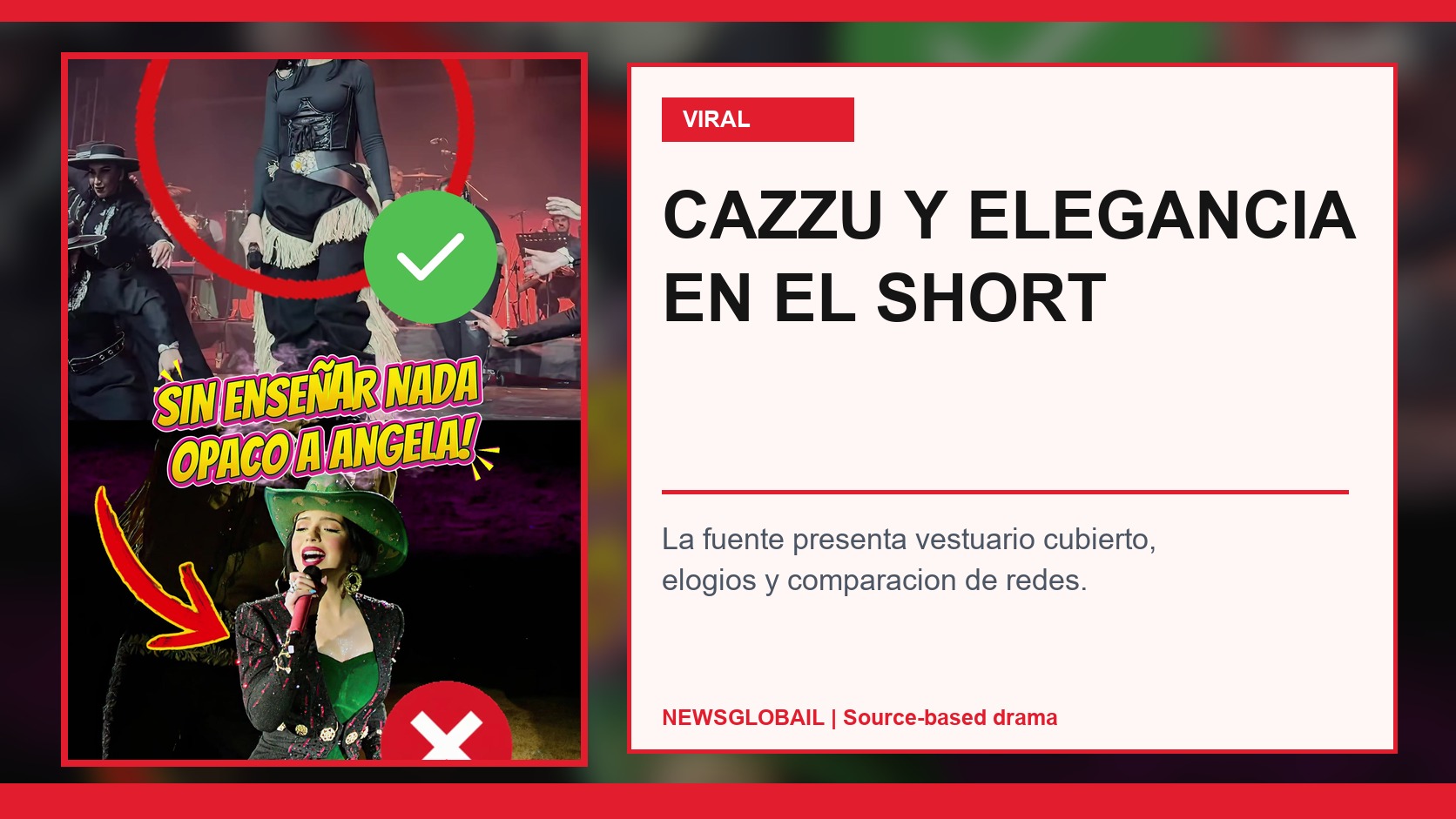 Cazzu elegancia Angela segun short de La Grandiosa